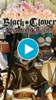 Black Clover Phantom Knights Screenshot 1