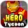 Hero Tycoon